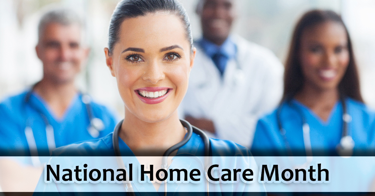 National Home Care Month
