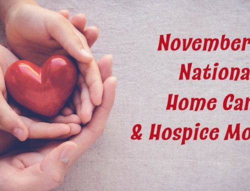 November 2022 is National Home Care Month