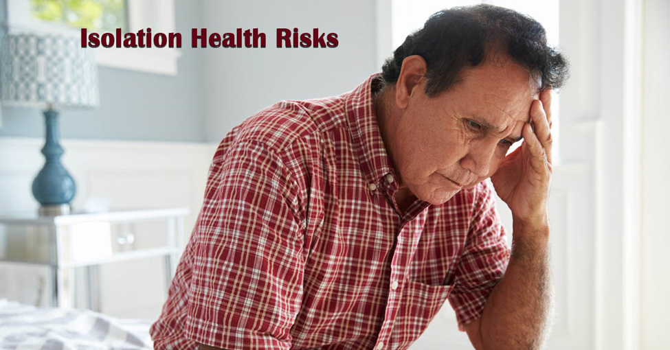 Isolation health Risks