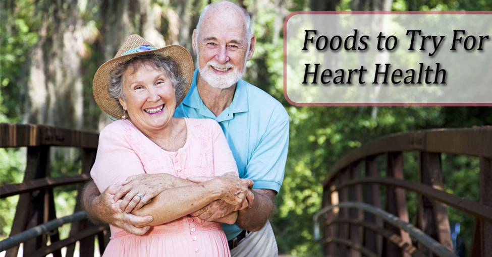 Heart Healthy Foods to Try in Your Diet